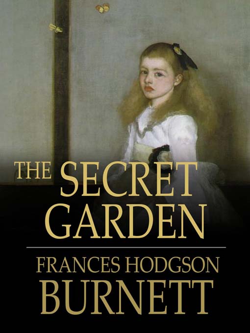 Title details for The Secret Garden by Frances Hodgson Burnett - Available